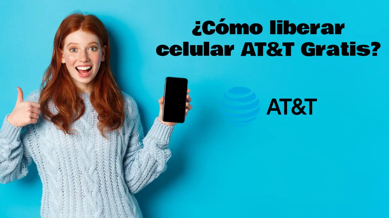 ¿Cómo liberar un celular AT&T gratis?